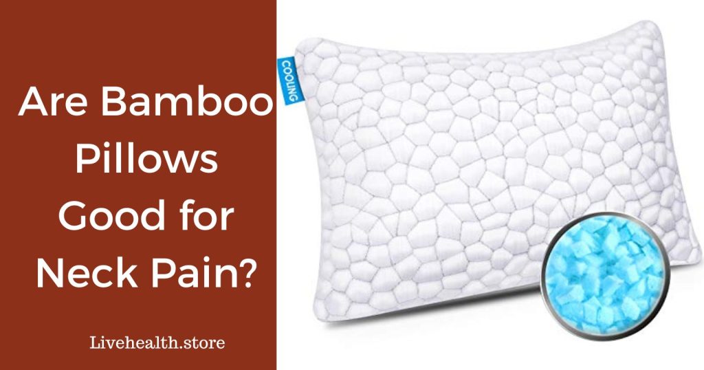 Are Bamboo Pillows Good for Neck Pain