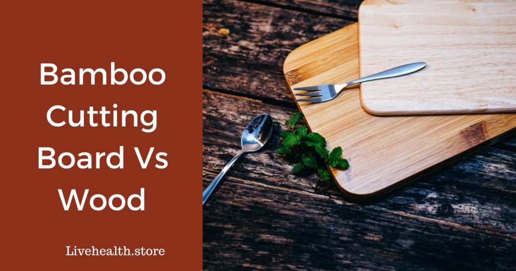 Bamboo or Wood Cutting Boards: Discover the Top Choice