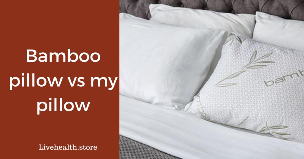 Bamboo pillow vs my pillow