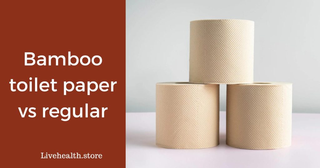 Bamboo toilet paper vs regular