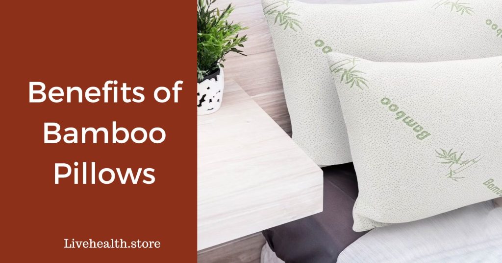 Benefits of Bamboo Pillows