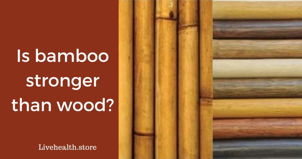 Is bamboo stronger than wood?