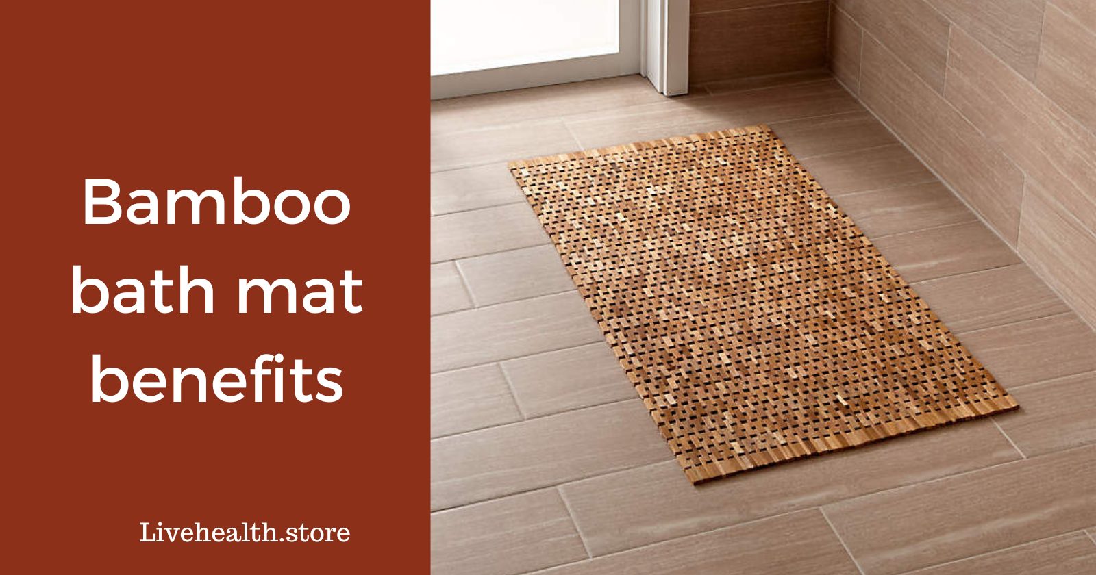 Weighing the Benefits Are Bamboo Bath Mats Really Worth It?