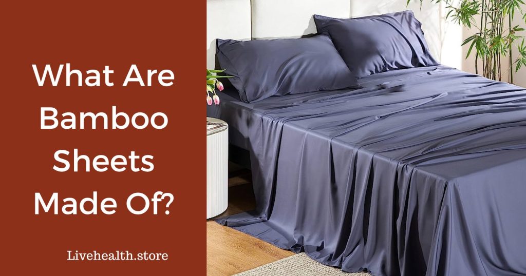 What are bamboo sheets made of?