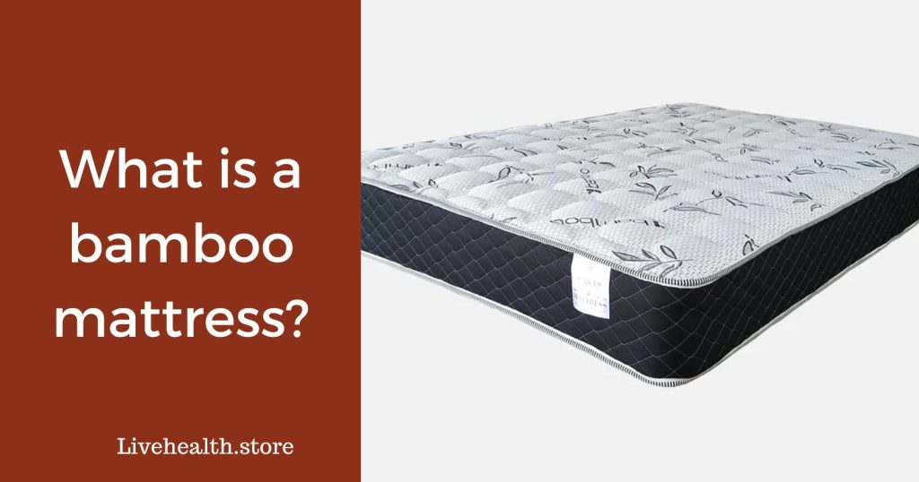 What is a bamboo mattress?