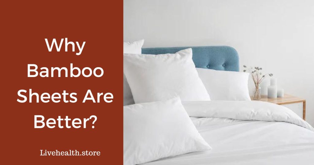 Why Bamboo Sheets Are Better