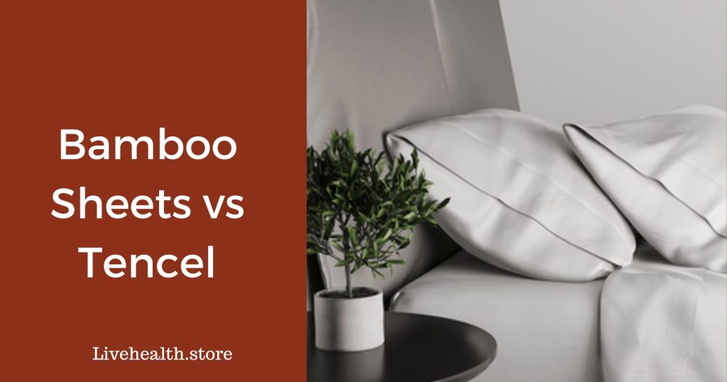 Tencel vs Bamboo Sheets: Comparison Table and Verdict