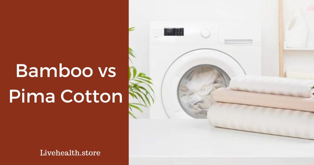 Bamboo vs Pima Cotton