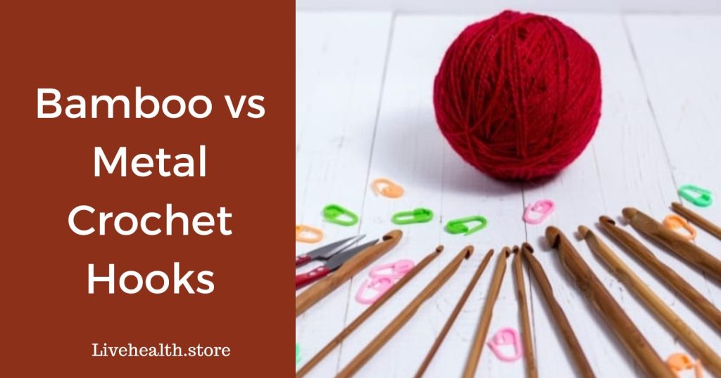 Bamboo vs aluminum crochet hooks