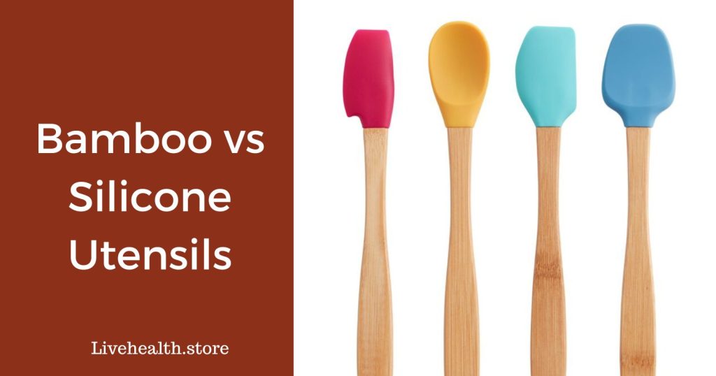 Bamboo vs silicone utensils