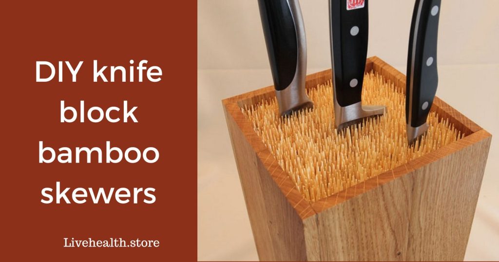 How to make knife block bamboo skewers?