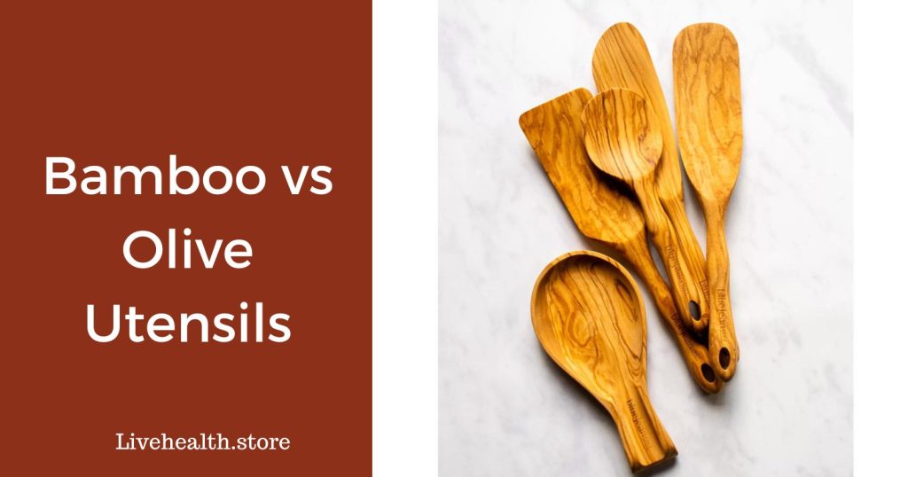 Olive Wood vs Bamboo