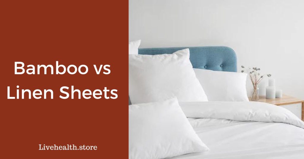 Bamboo vs. Linen Sheets: Which One is Good?